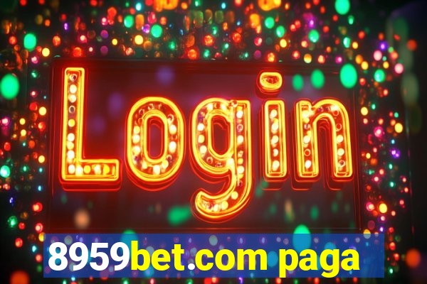 8959bet.com paga